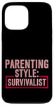 Coque pour iPhone 13 Pro Max Parenting Style Survivalist Élever des enfants résilients