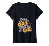 Womens Cat love Fun I was sad, then I got a cat V-Neck T-Shirt