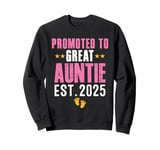 Cute Promoted to Great Auntie Est. 2025 Funny New Aunt 2025 Sweatshirt