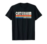 Retro Vintage 70s 80s Style Caterham, United Kingdom T-Shirt