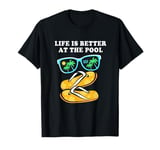 Pool Party Squad Summer Vibes Life Is Better At The Pool T-Shirt