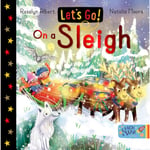 Let's Go! On a Sleigh (bok, board book, eng)