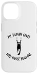 Coque pour iPhone 14 My Human Loves Nichoir à oiseaux pour chat