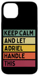 Coque pour iPhone 14 Plus Keep Calm And Let Adriel Handle This Funny Retro Citation