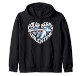 Polar Bears Are My Valentine Cute Polar Bear Valentines Day Zip Hoodie