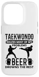 Coque pour iPhone 14 Pro Le taekwondo résout la plupart de mes problèmes, la bière se noie le reste