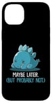 Coque pour iPhone 14 Plus Lazy Dino, peut-être plus tard, drôle et sarcastique