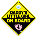 Daddy's Little Girl On Board Car Sign Pink Feet, Suction Cup Sign For Baby Girls