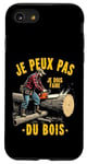 Coque pour iPhone SE (2020) / 7 / 8 Je Peux Pas Je Dois Faire Du Bois Forestier Bûcheron Forêt