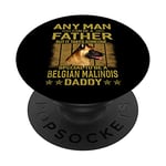 Dogs 365 Belgian Malinois Dog Daddy Dad Gift For Men PopSockets PopGrip Interchangeable