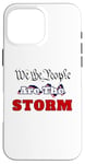 iPhone 16 Pro Max July 4th We The People Are The Storm Independence Day USA Case