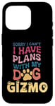 Coque pour iPhone 16 Pro Nom de chien Gizmo Cadeau personnalisé Busy With My Dog Gizmo