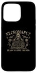 iPhone 15 Pro Max Necromancy: Learn to Make Friends in Tabletop Games Case