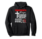 Truckers Prayer Keep Me Safe Get Me Home Hauler Truck Driver Pullover Hoodie