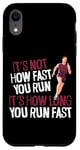 iPhone XR Running Runner Half Marathon Vintage It's Not How Fast You Case