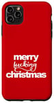 iPhone 11 Pro Max Merry Fucking Christmas funny scrooge cursing curse swear Case