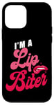 iPhone 12 mini Sexual Naughty I'm A Lip Biter Case