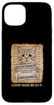 iPhone 15 Plus Catnip Made Me Do It Cat Lovers Case