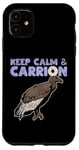 iPhone 11 Keep Calm And Carrion Vulture Scavenging Bird Case