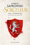 Sorceleur (Witcher), Tome 1 : Le Dernier Voeu (Grand format)