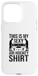 Coque pour iPhone 15 Pro Max Voici ma chemise sexy Air Hockey Air Hockey