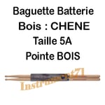 1 Paire de Baguettes Batterie HICKORY Pointe Bois 5A