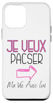 Coque pour iPhone 12 mini veux tu te pacser avec moi demande pacs originale pacsé DUO