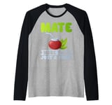 Mate More Than Just a Drink Mate Raglan Baseball Tee