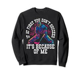 If At First You Don’t Succeed It’s Because Of Me Ice Hockey Sweatshirt