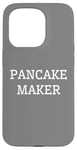 iPhone 15 Pro Funny Breakfast Food Lover Pancake Maker Case