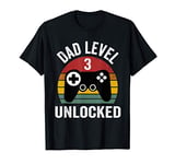 Mens Funny New Dad Shirt Dad Level 3 Unlocked for 3 kids Gaming T-Shirt