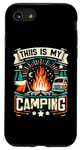 iPhone SE (2020) / 7 / 8 This Is My Camping Shirt Funny Camper Hiker Camping Lovers Case