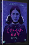 BELGA Orphan First Kill (Esther 2 : Les origines)