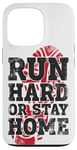 iPhone 13 Pro Running Runner Half Marathon Vintage Run Hard Or Stay Home Case