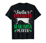 Santa's Favorite Marimba Player - Christmas Marimba Musician T-Shirt