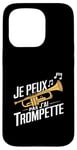 Coque pour iPhone 15 Pro Je Peux Pas J’ai Trompette Homme Humour Trompettiste Cadeau