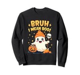 Bruh I Mean Boo Ghost Cute Halloween Skull Pumpkin Candy Sweatshirt