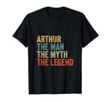 Arthur the man the myth the legend T-Shirt