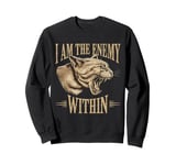 I Am The Enemy Within Sweatshirt