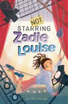 Not Starring Zadie Louise Reprint