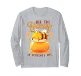 Bee the Honey Save the Bees Beekeeper Long Sleeve T-Shirt