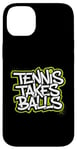 Coque pour iPhone 14 Plus Tennis Takes Balls Citation amusante pour les amateurs et les joueurs de tennis