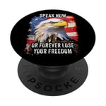 Speak Now or Forever Lose Your Freedom: USA Eagle Graphic PopSockets PopGrip Adhésif