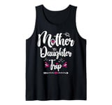 Mother Daughter Matching Shirts Funny Mom Daughter Weekend Tank Top