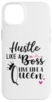 iPhone 14 Plus I am the Boss Queen Mom Hustle Like a Boss Live Like a Queen Case