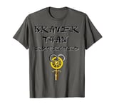 Braver than expected with the battle standard Wheel Time T-Shirt