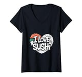 Womens I Love Sushi Japanese Food Sushi Memes Sushi Lover Quotes V-Neck T-Shirt