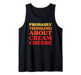 Cream Cheese I Love Cream Cheese Funny Food Tank Top