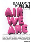 Balloon Museum  From AZ. Air we are