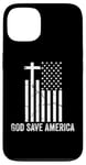 iPhone 13 God Save America Sign,God American Flag Jesus Save America Case